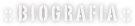  ::  b i o g r a f i a  ::
